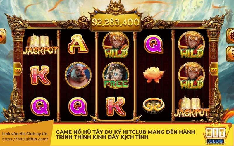 Game Nổ Hũ Tây Du Ký HitClub mang đến hành trình thỉnh kinh đầy kịch tính